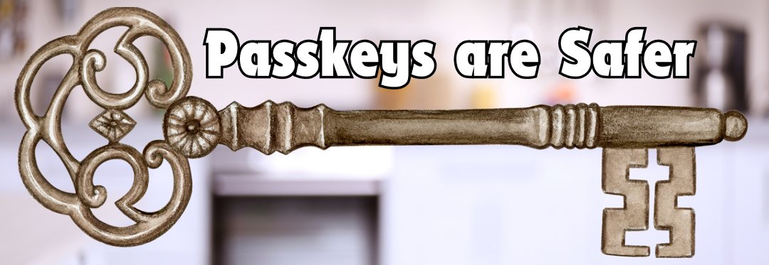 Passkeys are better.